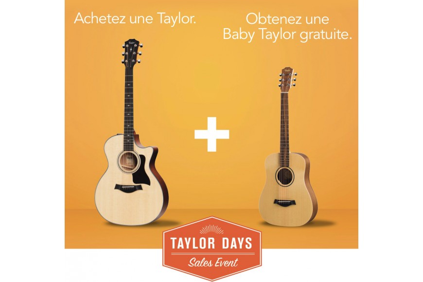 Une Taylor USA achetée, une Baby Taylor offerte !!!